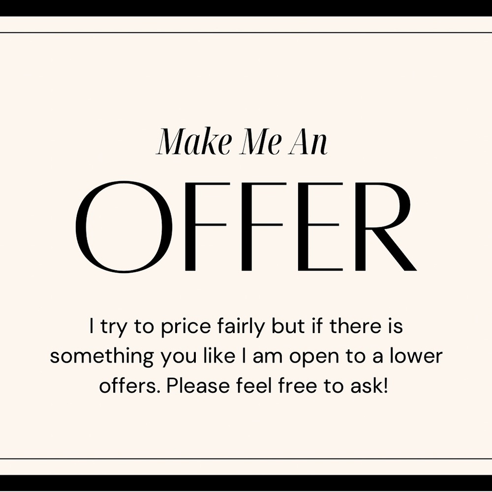If you something that you like please feel free to ask for a lower price.